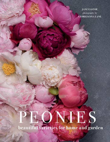 Peonies: Beautiful Varieties for Home & Garden Book