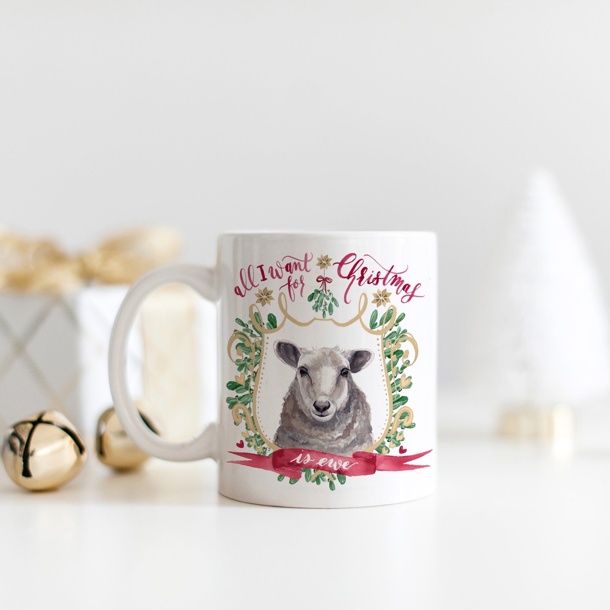 All I Want for Christmas is Ewe Mug