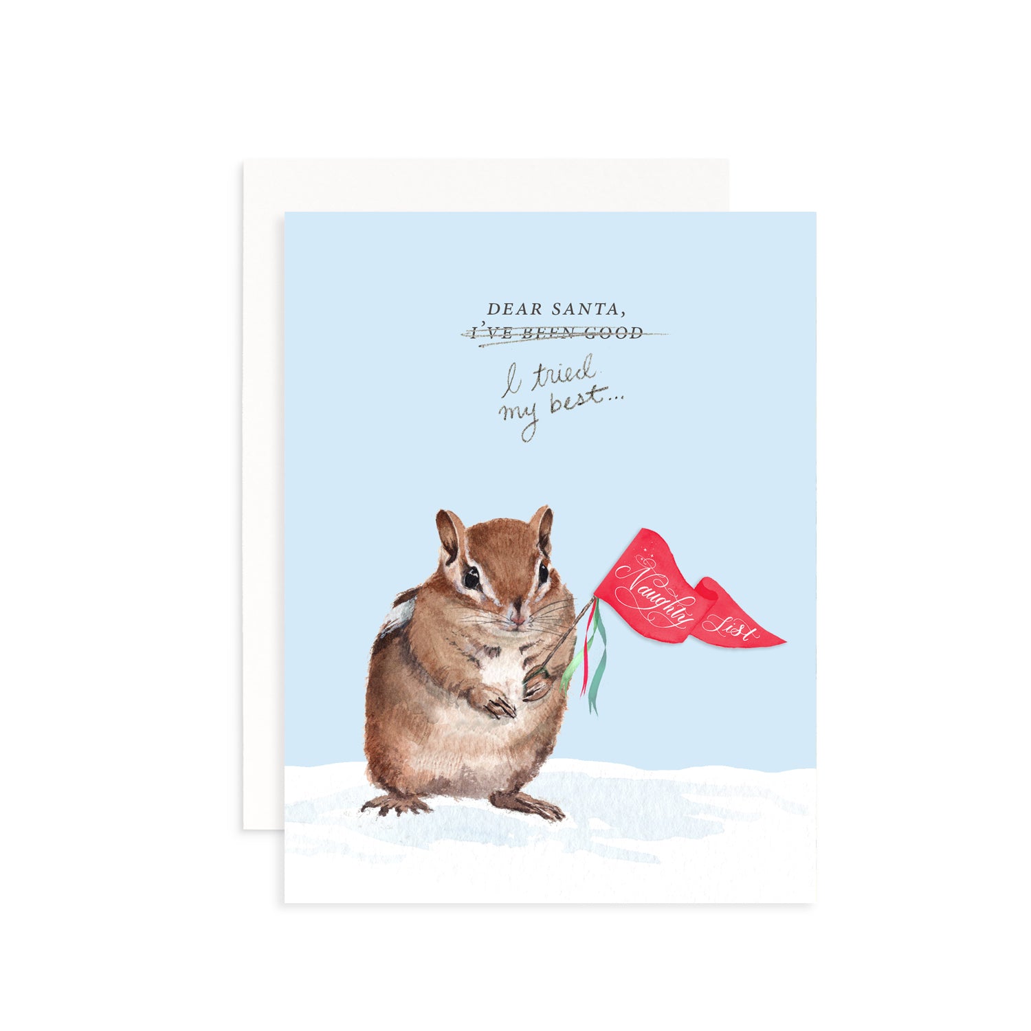 Dear Santa, I Tried! Christmas Greeting Card