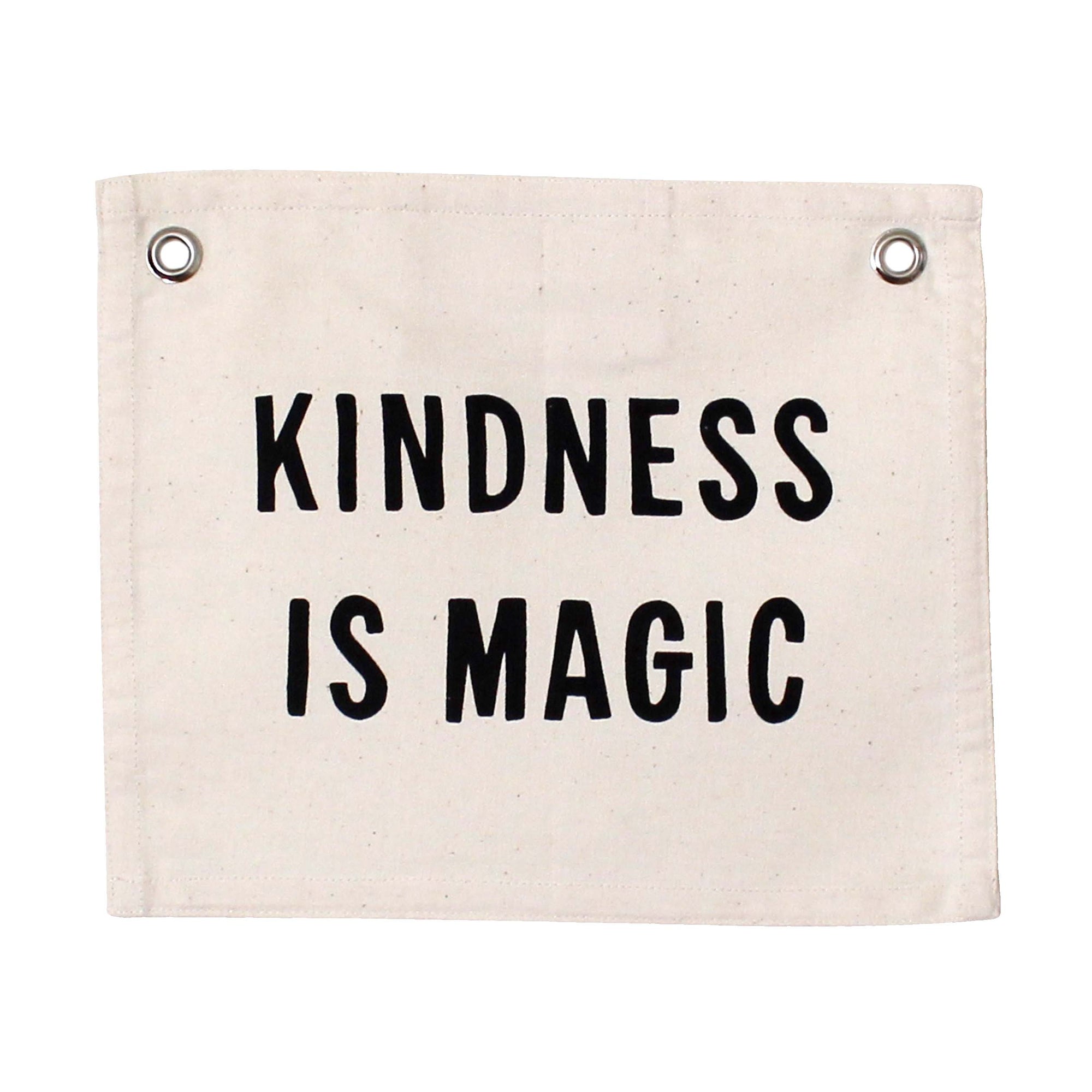Kindness is Magic Canvas Banner