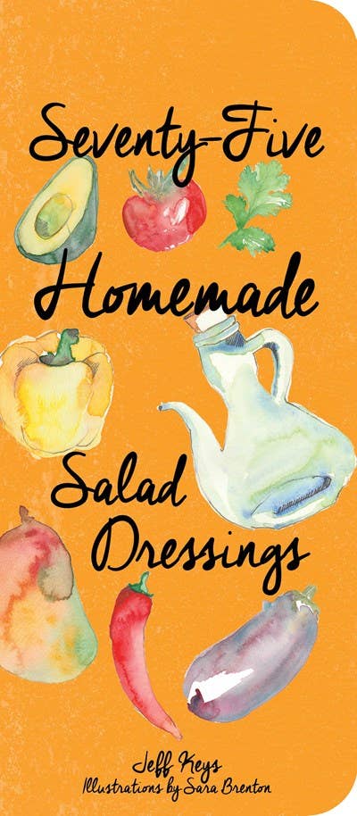 75 Homemade Salad Dressings Booklet