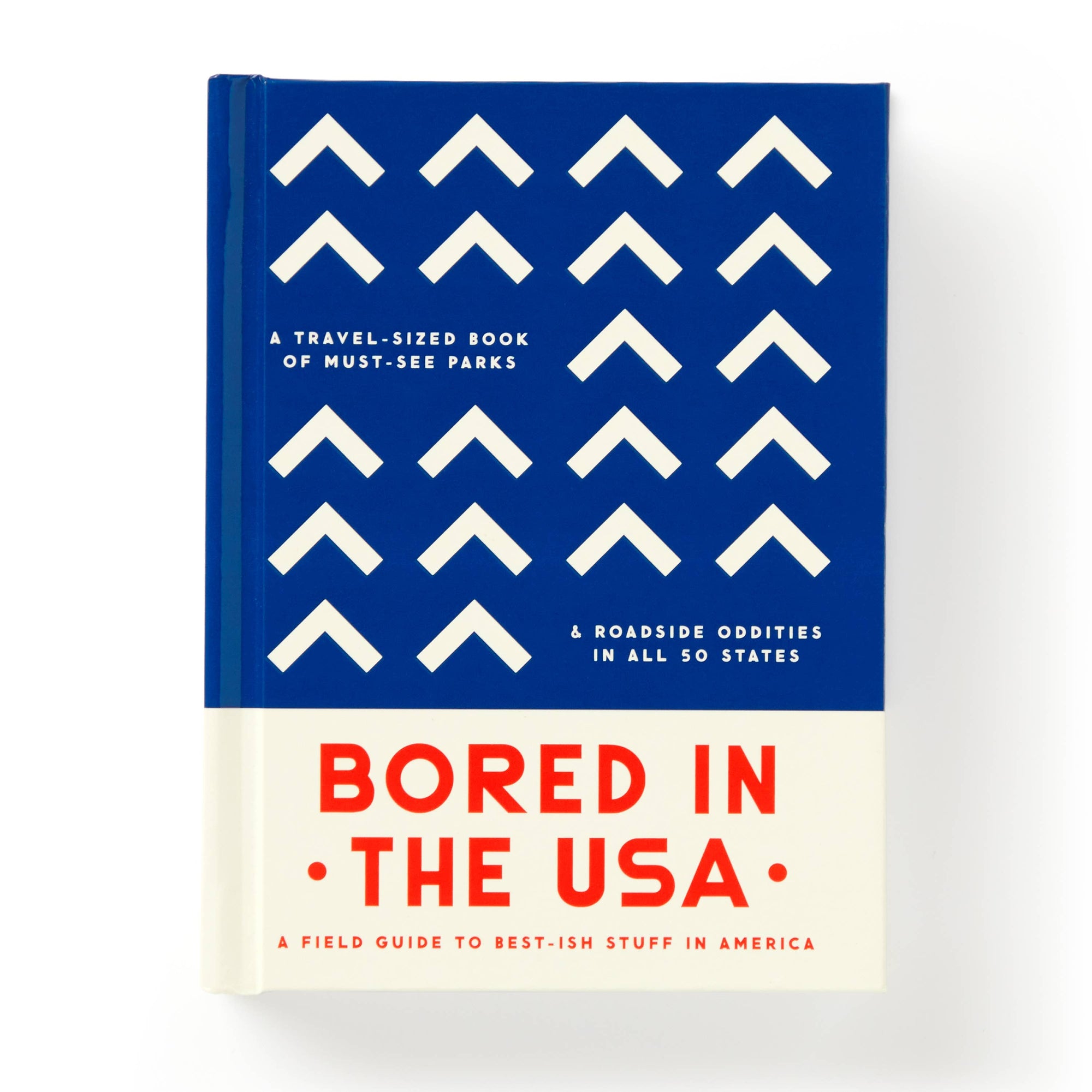 Bored In The USA : Travel Guide Book