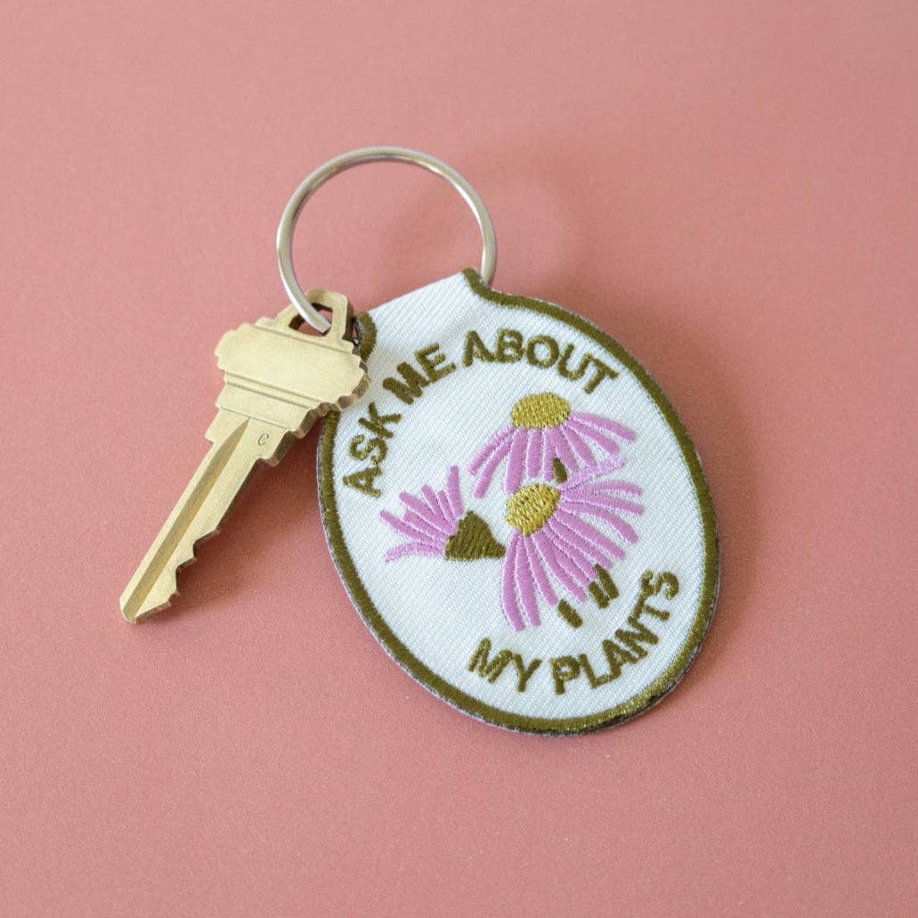 Ask Me About My Plants Embroidered Keychain