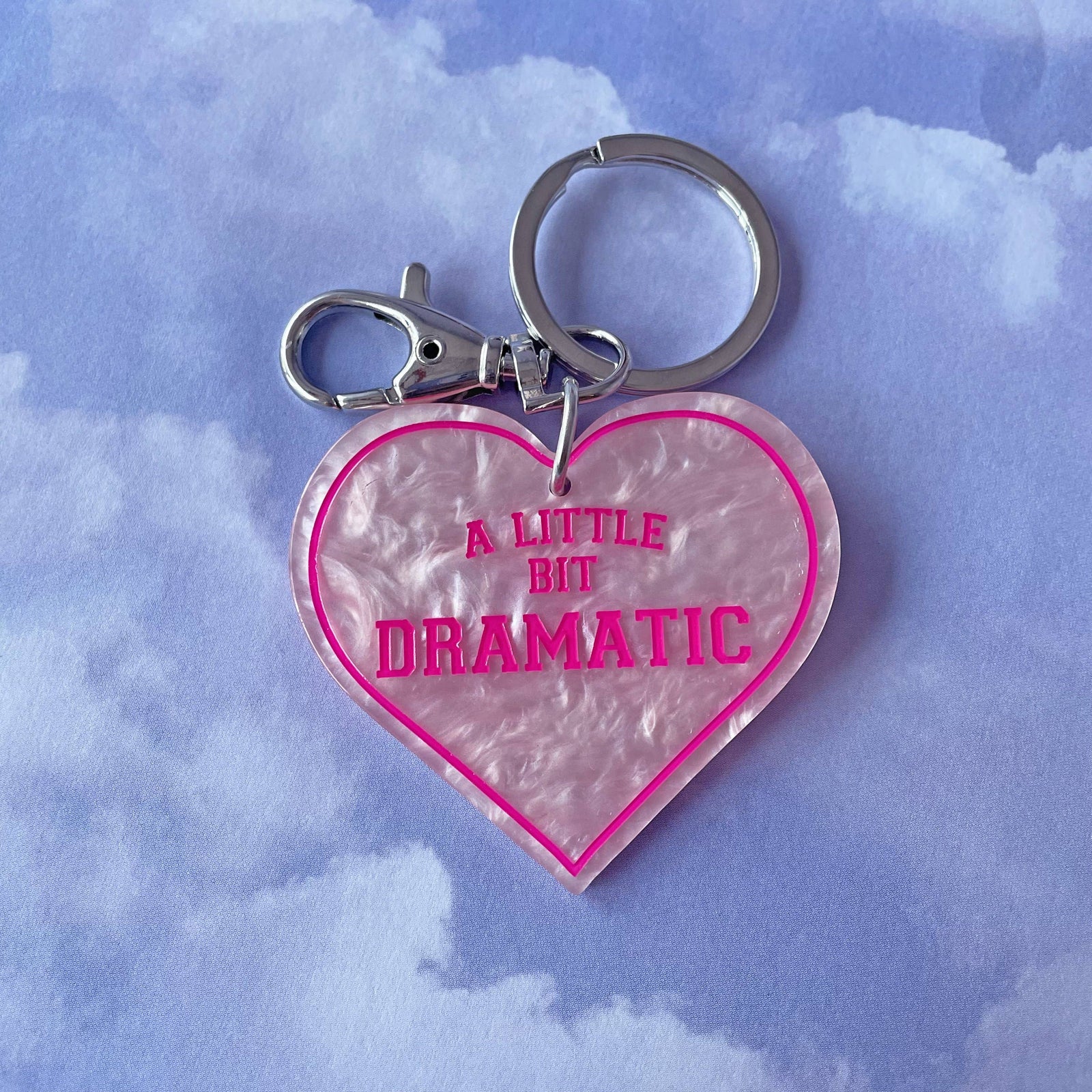 A Little Bit Dramatic Dramatic Keychain