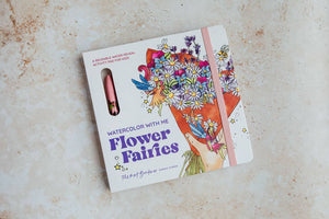 Watercolor with Me: Flower Fairies: A Reusable Coloring Book