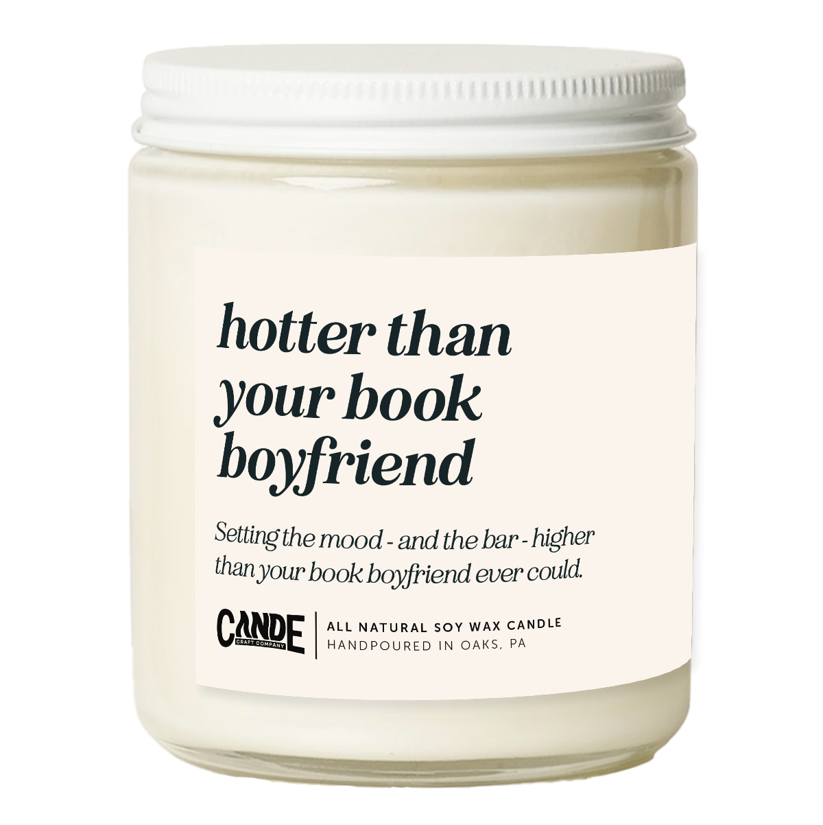 Hotter Than Your Book Boyfriend Candle