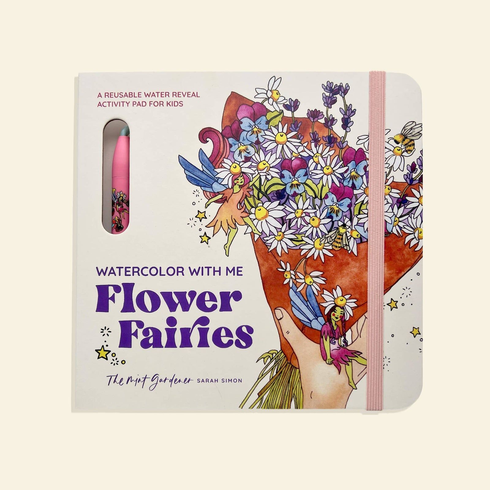 Watercolor with Me: Flower Fairies: A Reusable Coloring Book