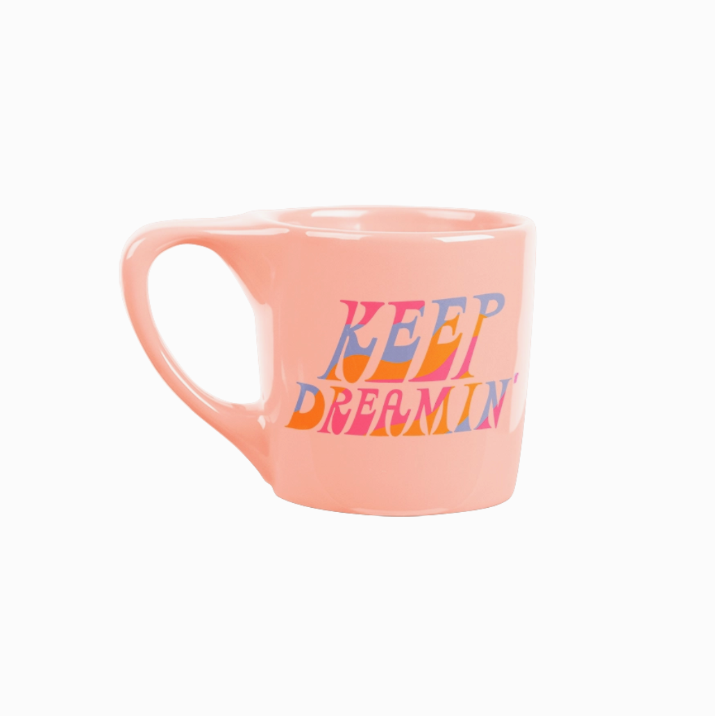 Keep Dreamin' Mug
