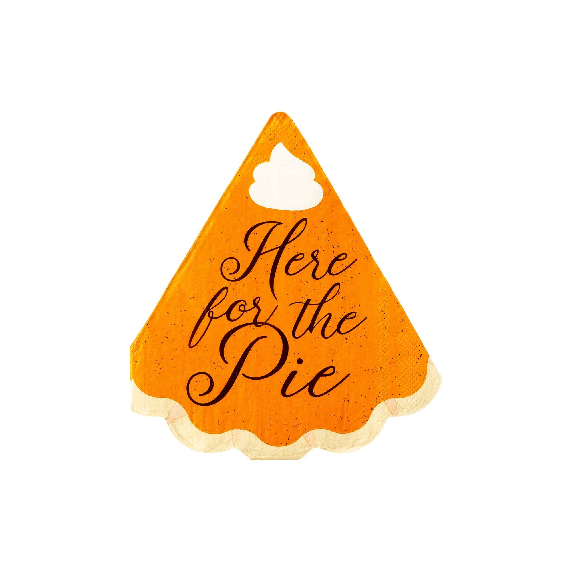 Here for the Pie Napkins