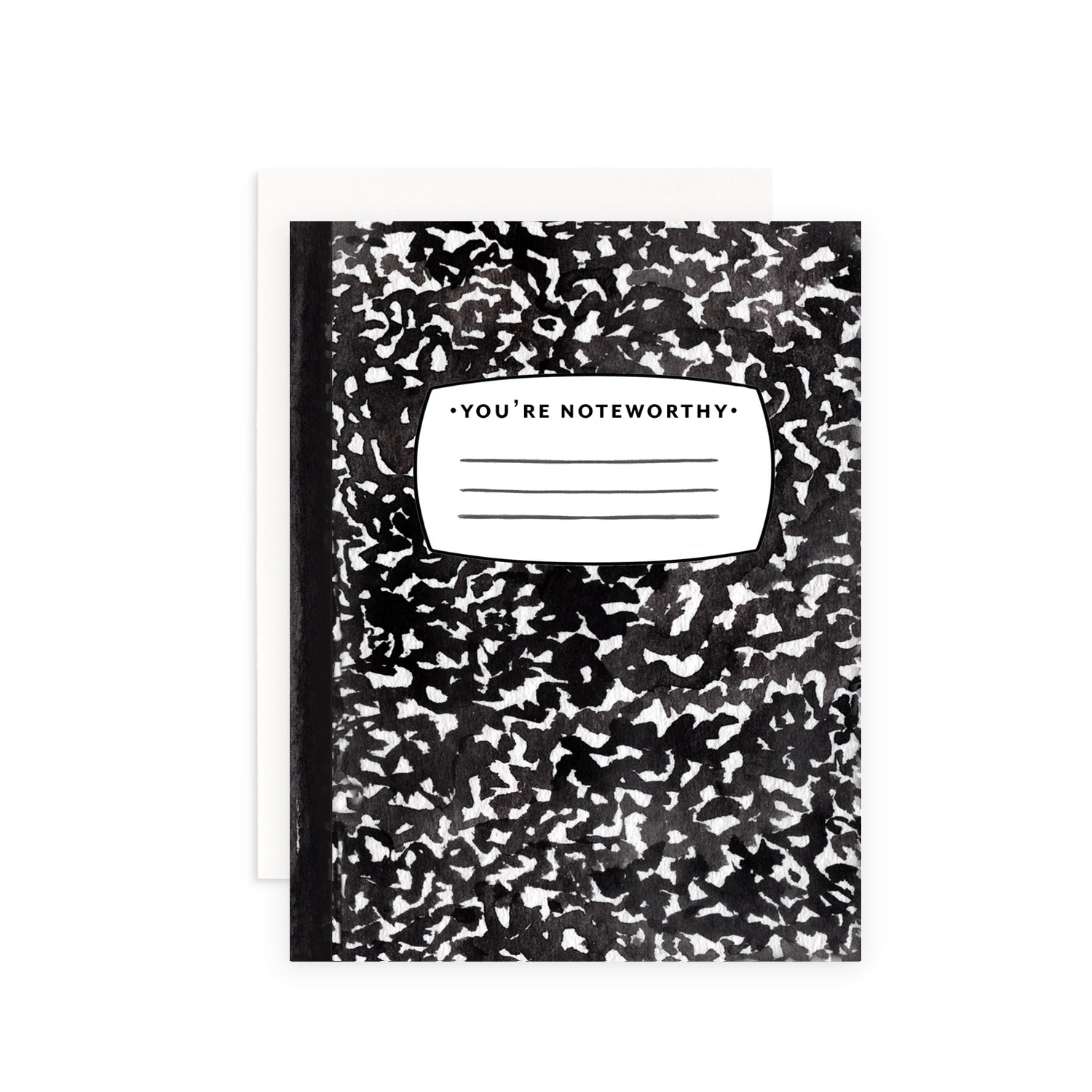 You're Noteworthy Greeting Card
