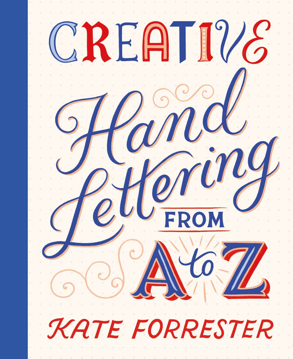 Creative Hand Lettering from A to Z – Cami Monet