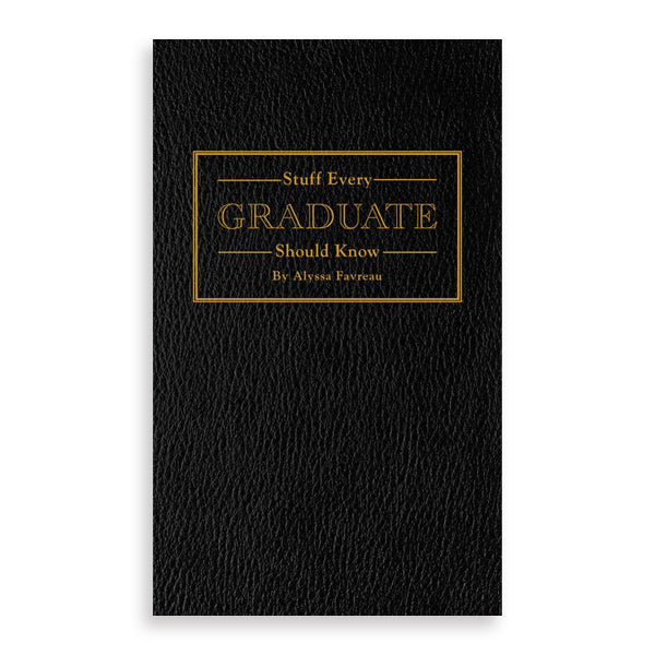 Stuff Every Graduate Should Know Book