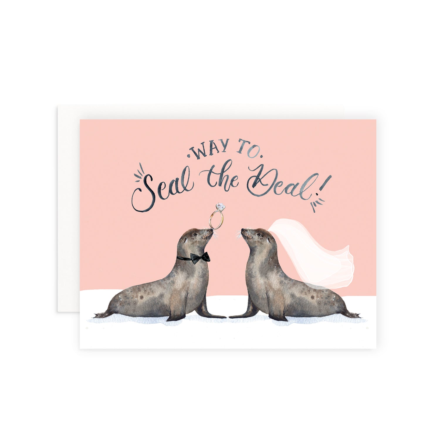 Way to Seal the Deal Greeting Card