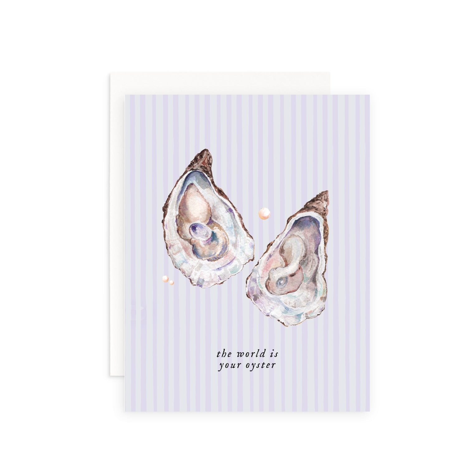 The World is Your Oyster Greeting Card