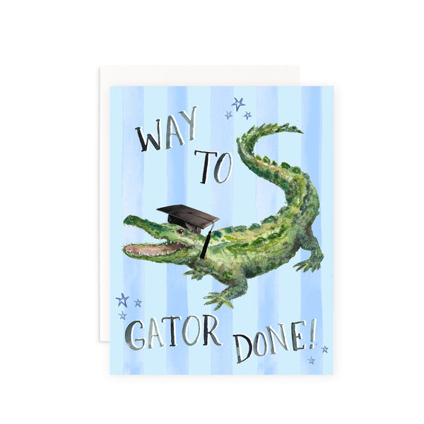 Way to Gator Done Graduation Greeting Card – Cami Monet