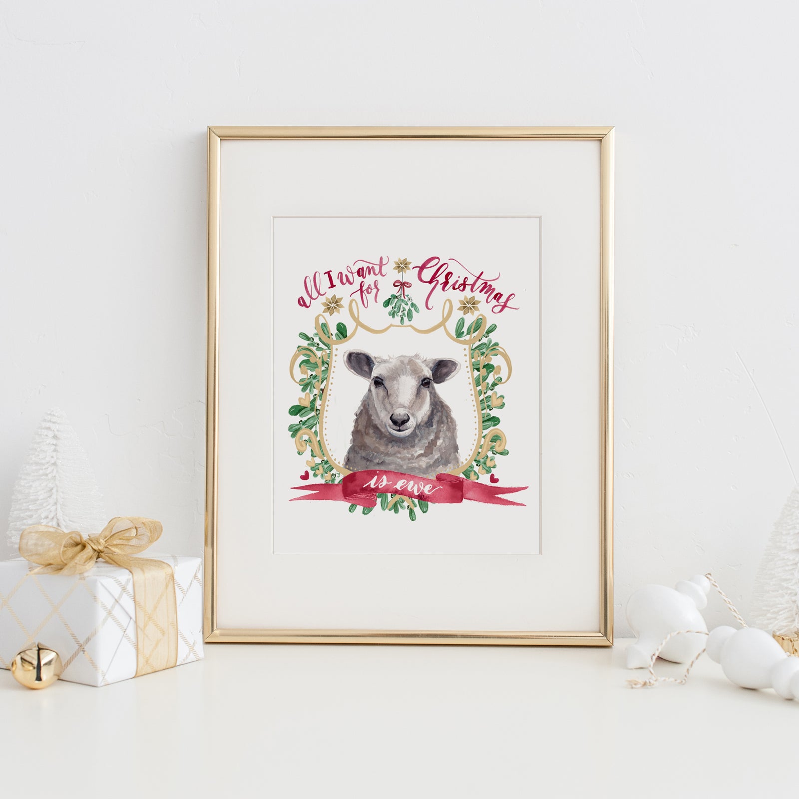 All I Want for Christmas is Ewe Art Print