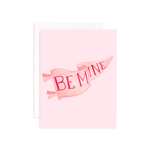 Be Mine Banner Valentine's Day Greeting Card