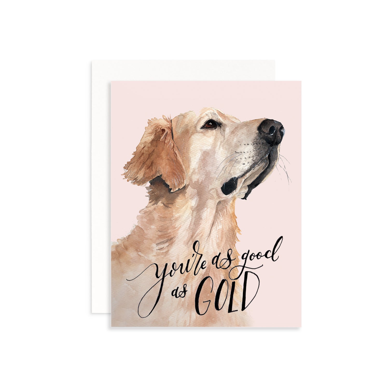 You're as Good as Gold Greeting Card