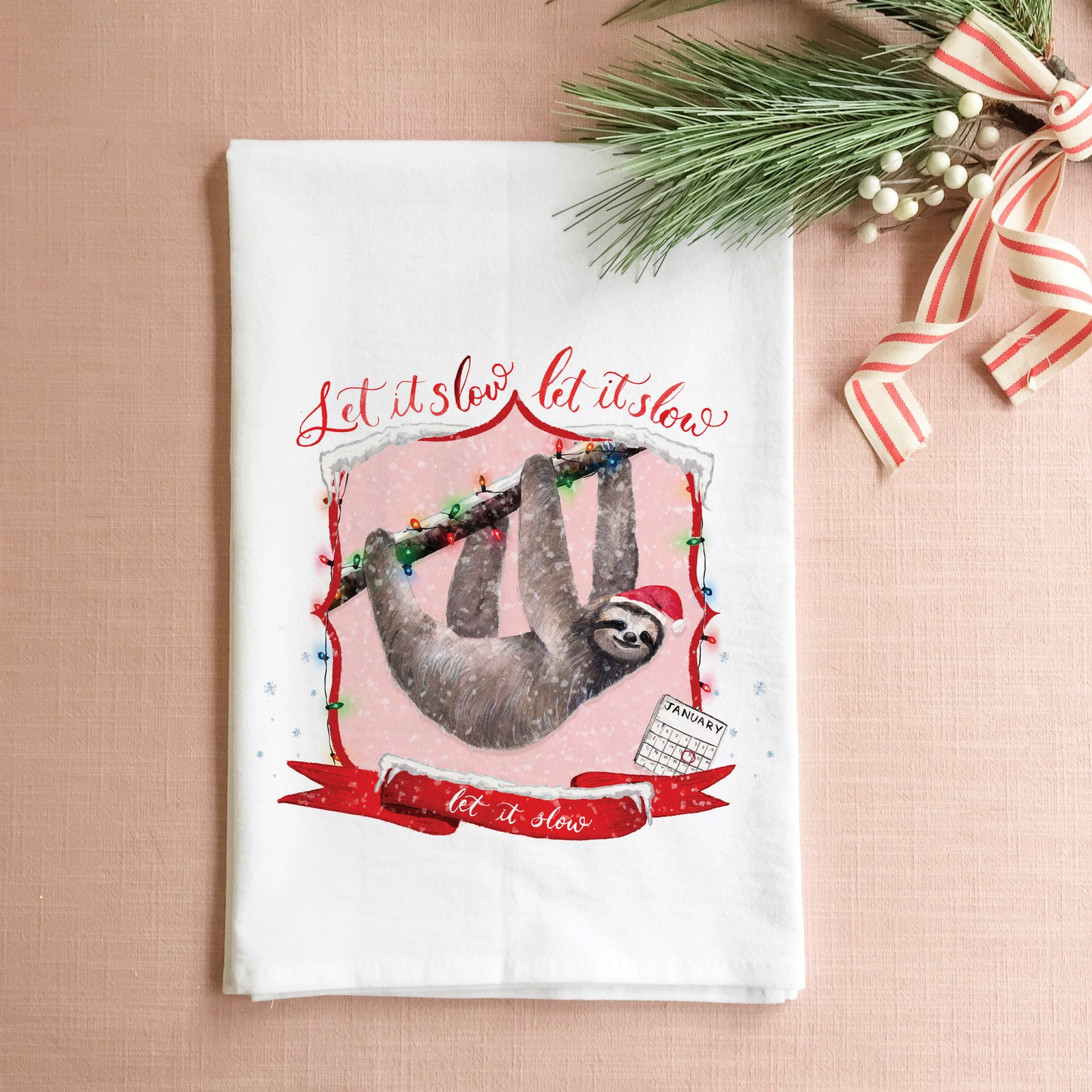 Let it Slow, Let it Slow, Let it Slow Tea Towel