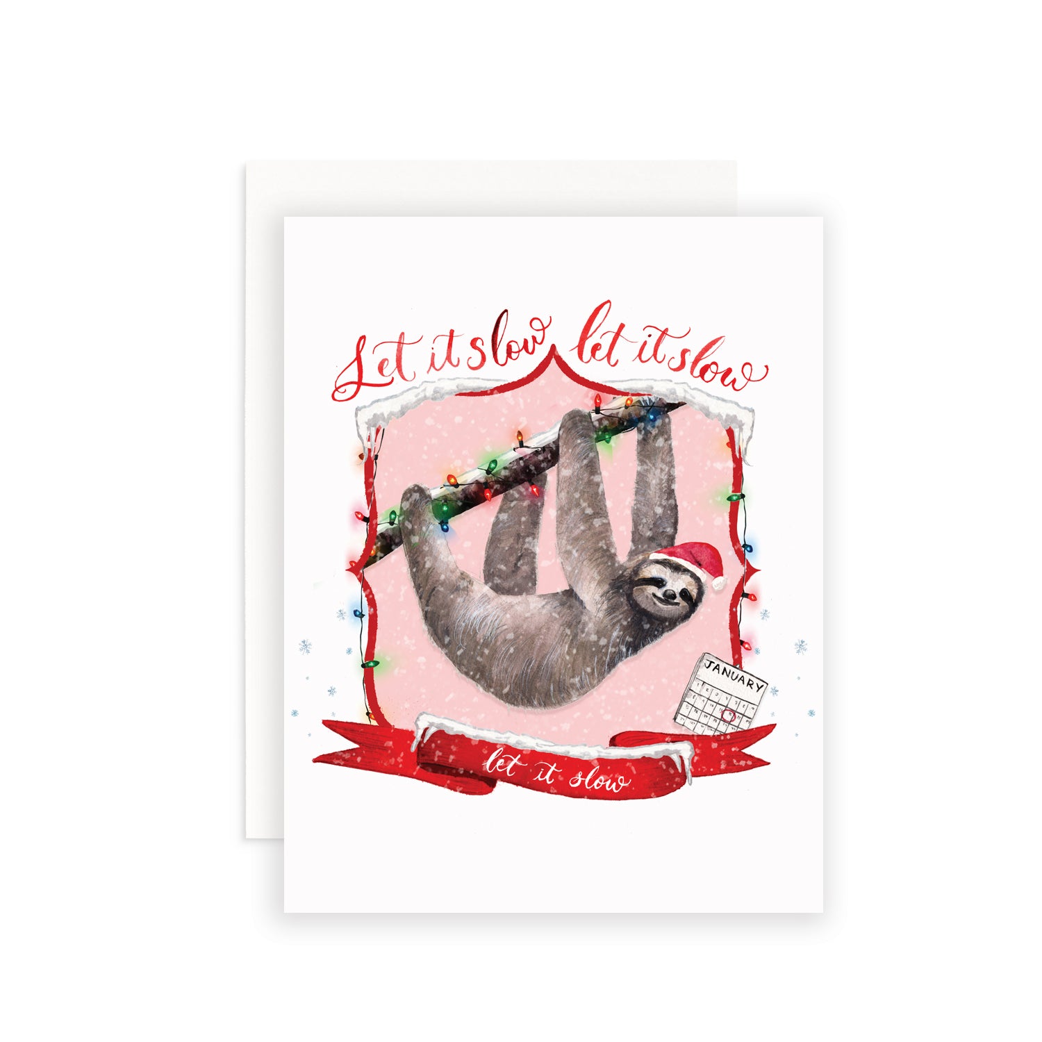 Let it Slow, Let it Slow, Let it Slow Greeting Card