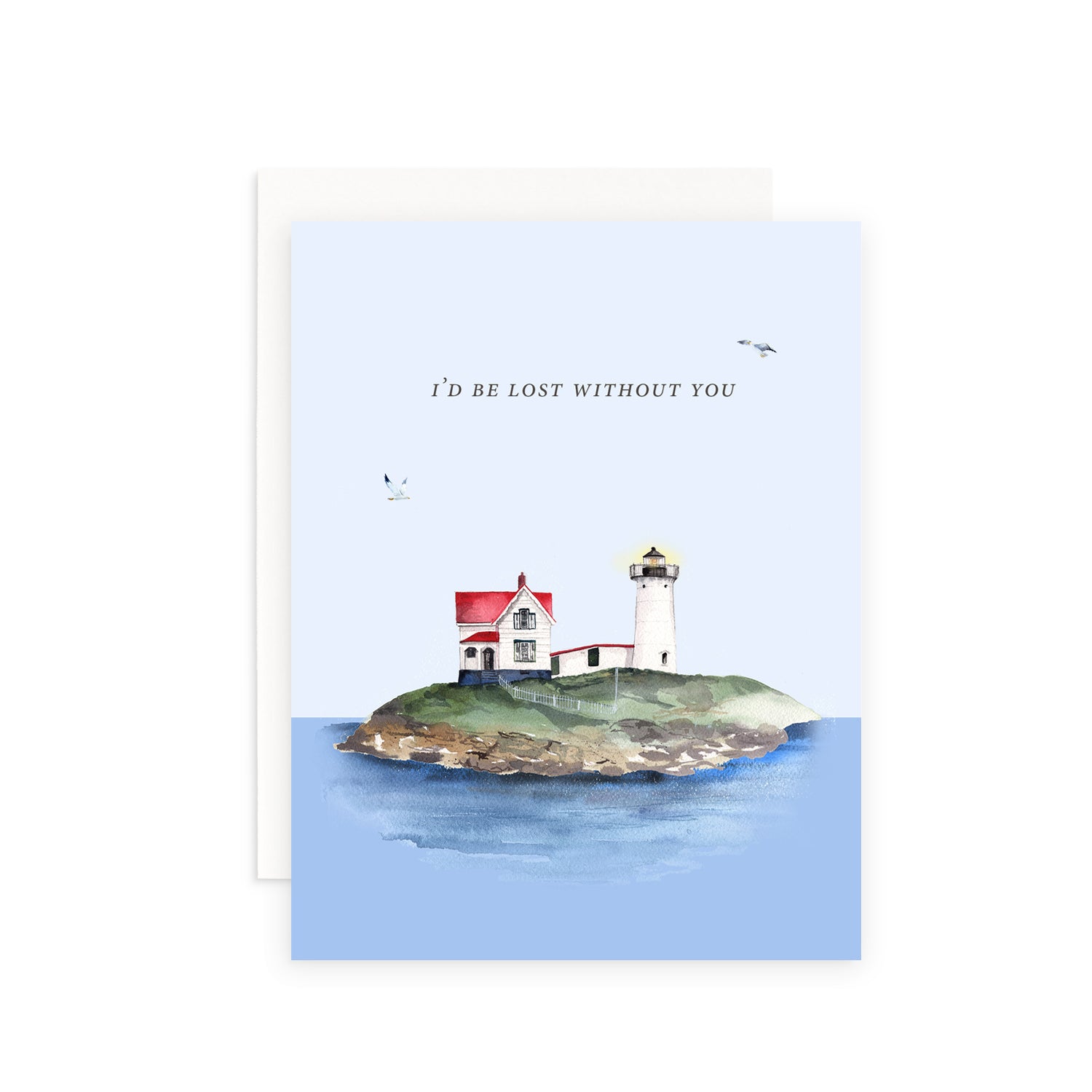 I'd Be Lost Without You Greeting Card