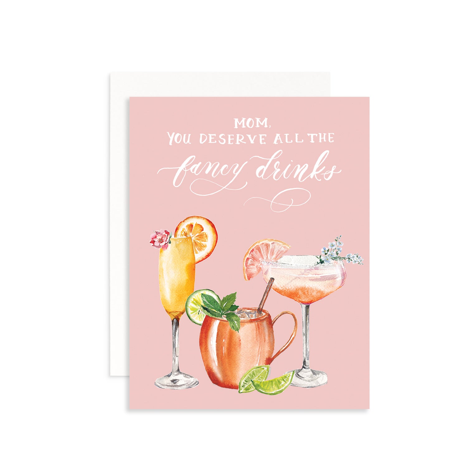 Mother's Day All The Fancy Drinks Greeting Card
