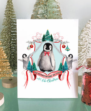 It's Penguining to Look a Lot Like Christmas Art Print