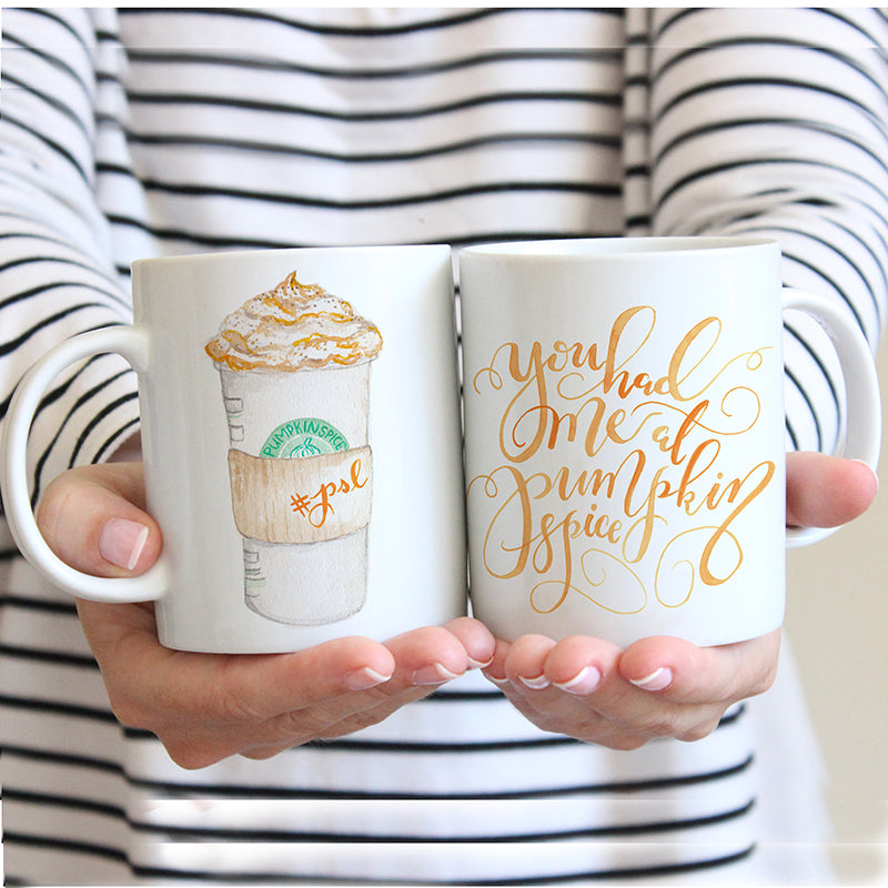 You Had Me at Pumpkin Spice Mug