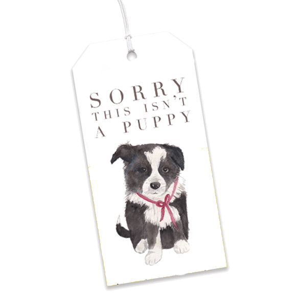 Sorry This Isn't a Puppy Gift Tags